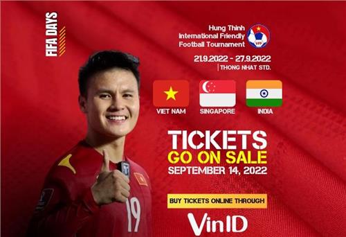 Bán vé Giải bóng đá giao hữu quốc tế giữa đội tuyển Việt Nam, Singapore và Ấn Độ