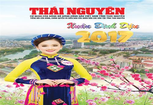 Đón đọc Báo Thái Nguyên số Xuân Đinh Dậu 2017!