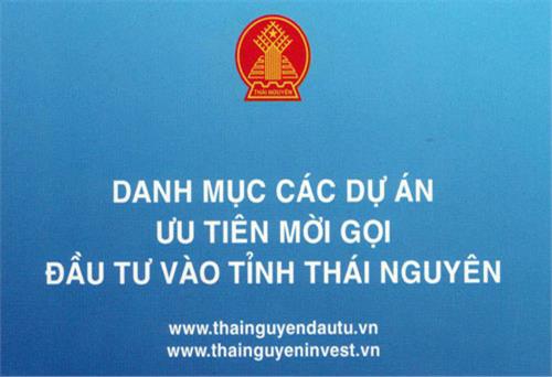 Danh mục các dự án ưu tiên mời gọi đầu tư vào tỉnh Thái Nguyên