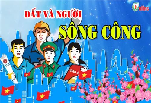 Đất và người Sông Công
