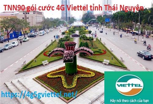 Gói TNN90 - Gói đăng ký mạng Viettel tỉnh Thái Nguyên