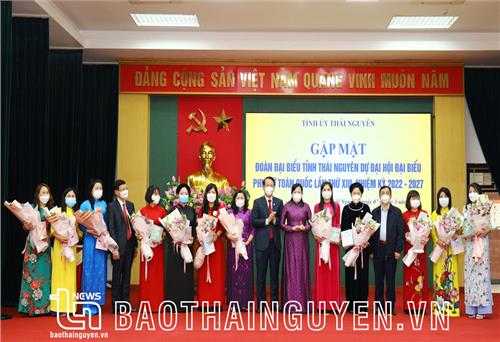 Gặp mặt Đoàn đại biểu dự Đại hội đại biểu Phụ nữ toàn quốc