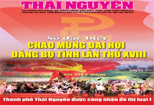 Báo Thái Nguyên phát hành số đặc biệt chào mừng Đại hội Đảng bộ tỉnh lần thứ XVIII, hướng tới Đại hội Đảng toàn quốc lần thứ XI