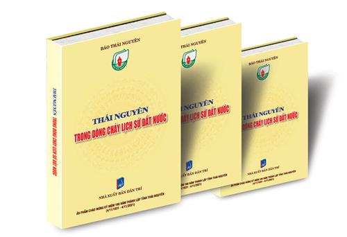 Đón đọc ấn phẩm đặc biệt “Thái Nguyên trong dòng chảy lịch sử đất nước”