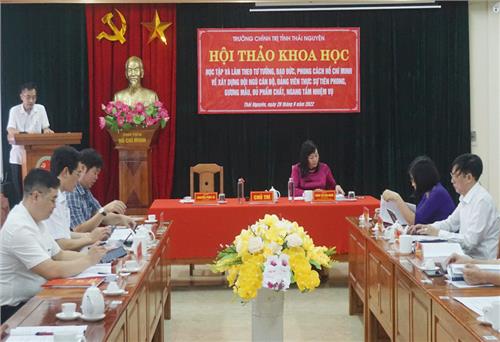 Hội thảo xây dựng đội ngũ cán bộ theo tư tưởng, đạo đức, phong cách của Bác