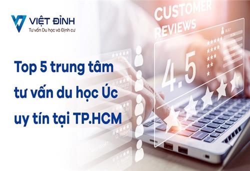 Top 5 trung tâm tư vấn du học Úc uy tín hiện nay - Chia sẻ từ trung tâm tư vấn du học Việt Đỉnh