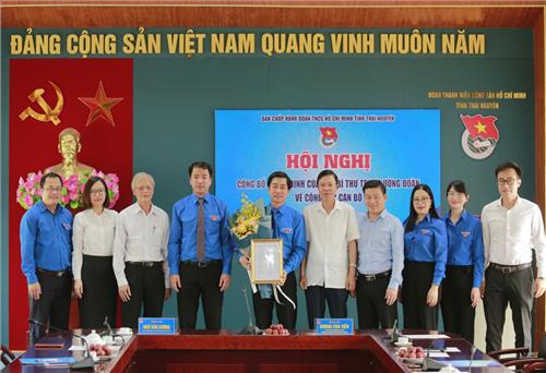 Công bố quyết định công nhận Bí thư Tỉnh đoàn Thái Nguyên
