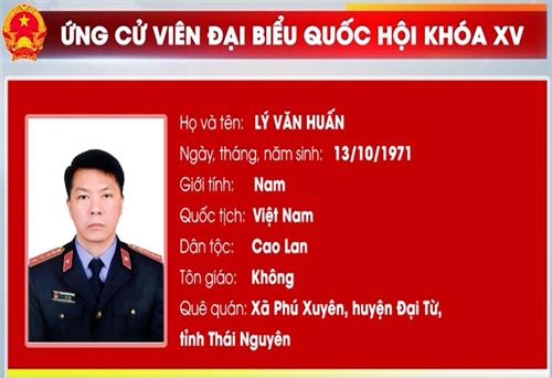 Ứng cử viên Lý Văn Huấn, Phó Viện trưởng Viện Kiểm sát nhân dân tỉnh Thái Nguyên