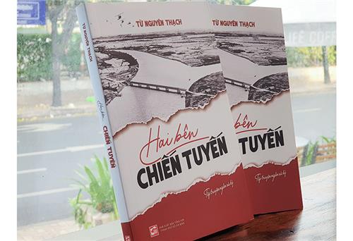 “Hai bên chiến tuyến” và những câu chuyện về chiến tranh