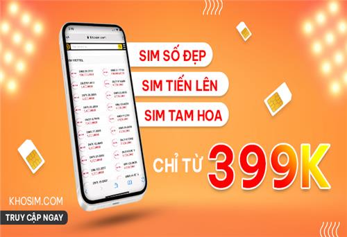 ​Khosim.com - nhà cung cấp Sim Tam Hoa Kép số 1 hiện nay