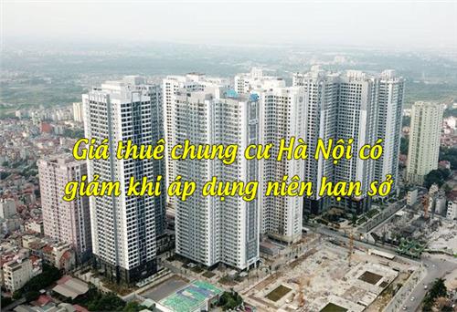 Giá thuê chung cư Hà Nội có giảm khi áp dụng niên hạn sở hữu?