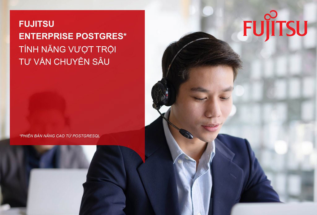  Fujitsu Enterprise Postgres là phiên bản nâng cao của PostgreSQL do Fujitsu thiết kế riêng cho các môi trường kinh doanh quan trọng.