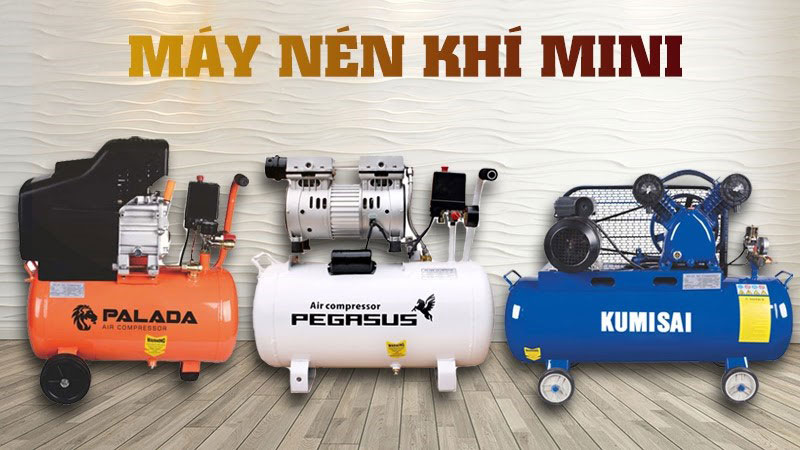   Mua máy nén khí mini nào tốt hiện nay?